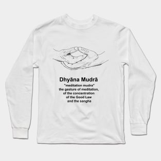 Hand drawn The dhyāna mudrā Long Sleeve T-Shirt